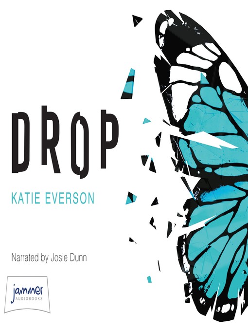 Title details for Drop by Katie Everson - Available